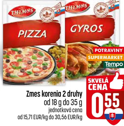 Thymos zmes korenia Pizza, Gyros