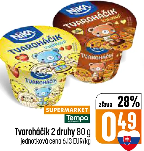 Tvaroháčik 2 druhy