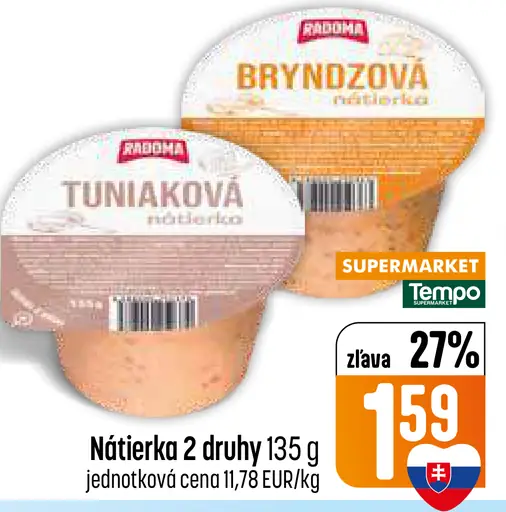 Radoma Nátierka 2 druhy