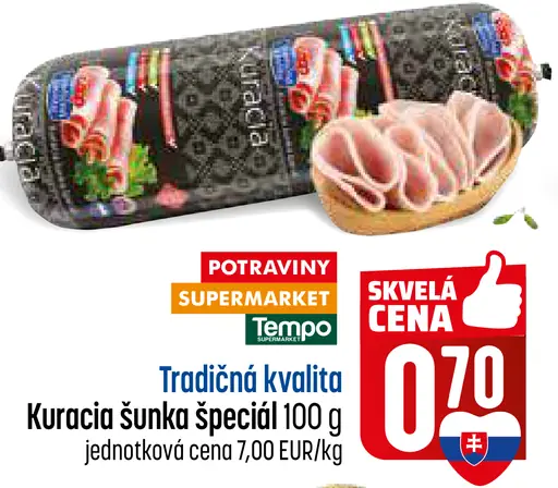 Kuracia šunka Tradičná kvalita