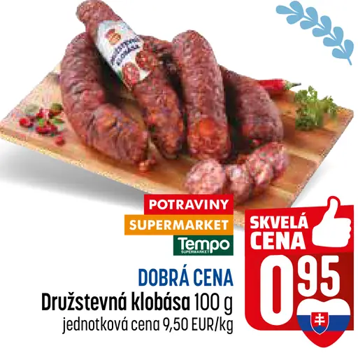 Dobrá cena družstevná klobása