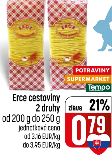 Erce cestoviny 2 druhy
