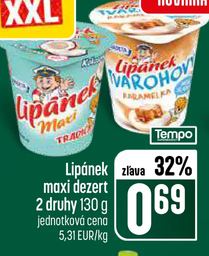 Lipanek maxi dezert 2 druhy