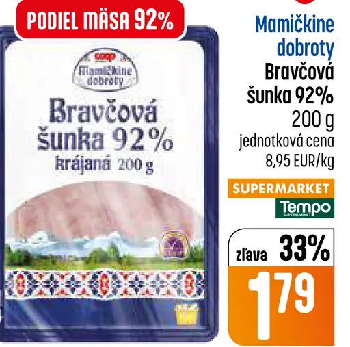 Mamičkine dobroty Bravčová šunka 92%