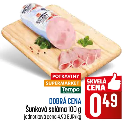 DOBRÁ CENA Šunková saláma
