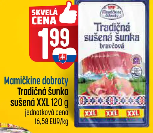 Mamičkine dobroty Tradičná sušená šunka