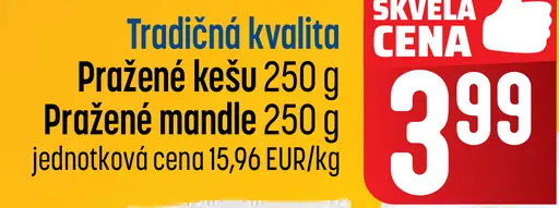 Tradičná kvalita Pražené mandle