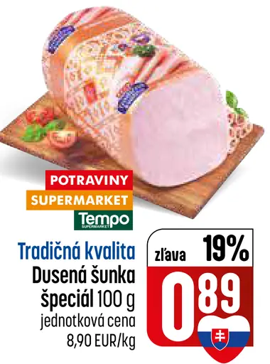 Tradičná kvalita Dusená šunka Špeciál