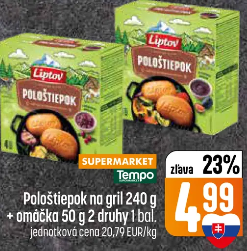 Pološtiepok na gril + omáčka 2 druhy