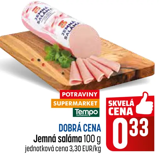 Dobrá cena Jemná saláma