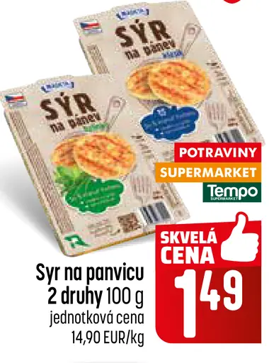 Syr na panvicu 2 druhy