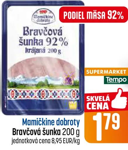 Mamičkine dobroty bravčová šunka krájaná 92 %