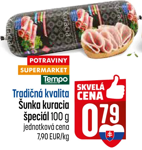 Tradičná kvalita Šunka kuracia špeciál