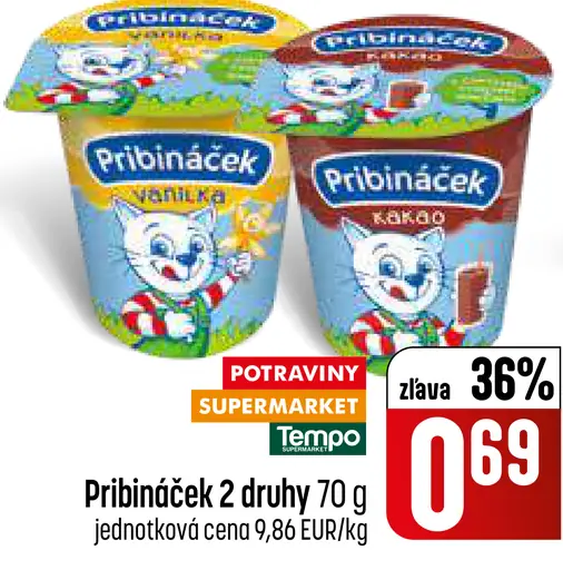 Pribináček dezert 2 druhy