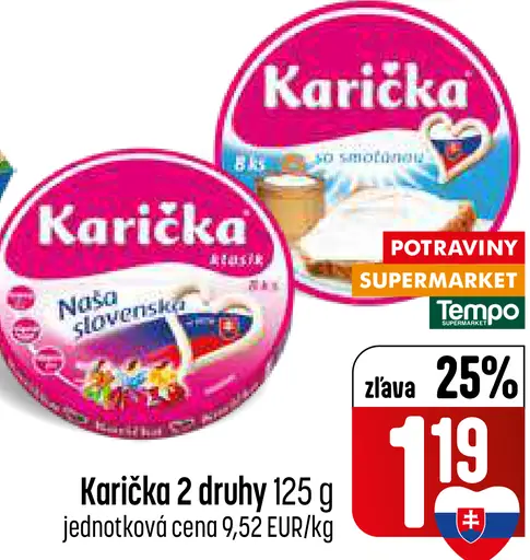 Karička tavený syr 2 druhy