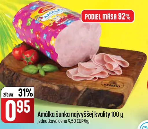 Amálka šunka najvyššej kvality