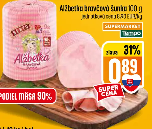 Alžbetka bravčová šunka