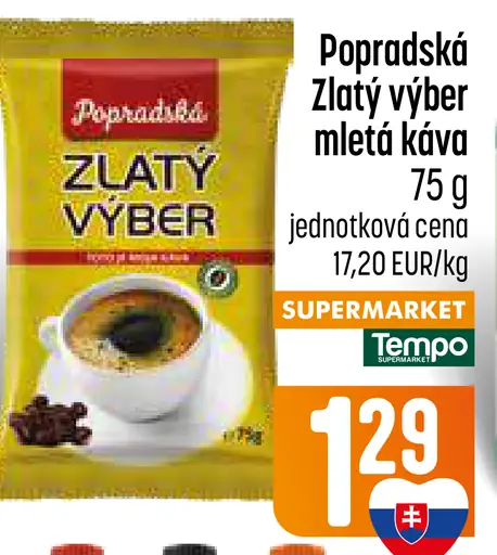 Popradská Zlatý výber pražená mletá káva