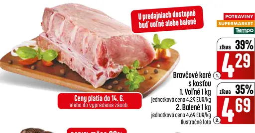 Bravčové karé s kosťou