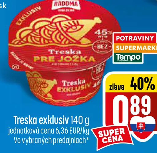Radoma Treska exkluzív