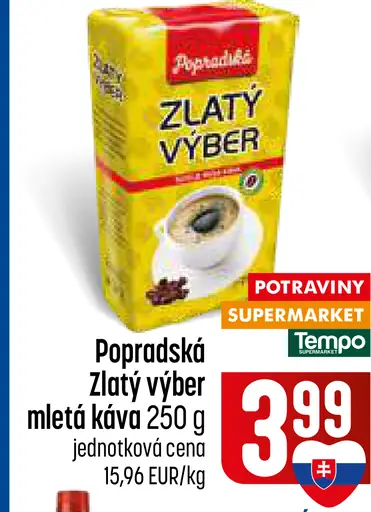 Popradská Zlatý výber pražená mletá káva