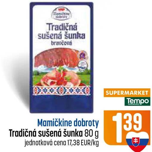Mamičkine dobroty Tradičná sušená šunka