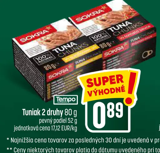 Sokra Tuniak 2 druhy