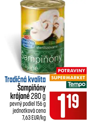 Tradičná kvalita šampiňóny krájané v náleve