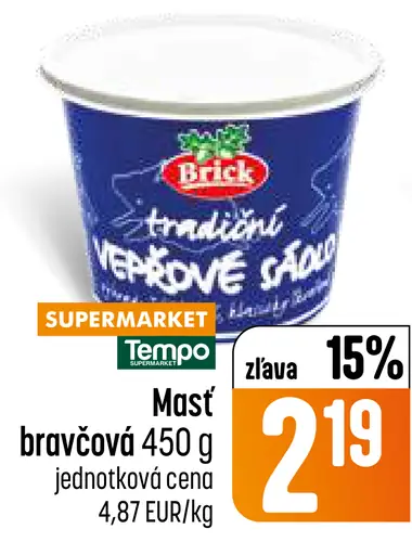 Brick Tradičné Bravčová masť