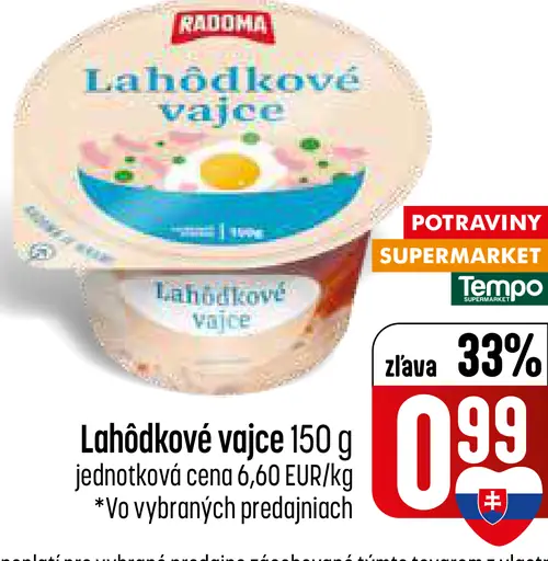 Radoma Lahôdkové vajce