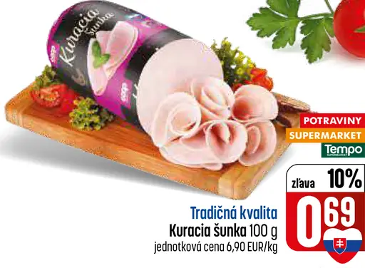 Kuracia šunka Tradičná kvalita