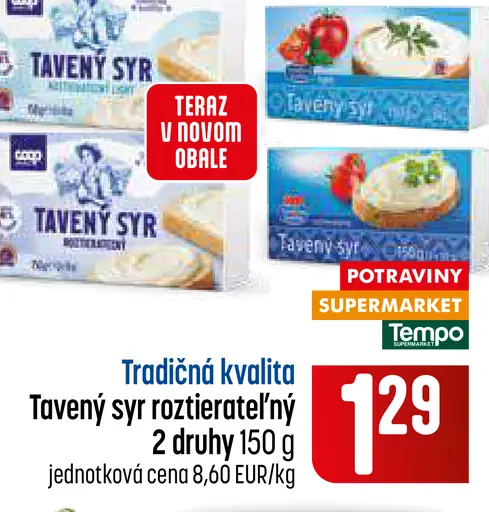 Tradičná kvalita tavený syr roztierateľný 2 druhy