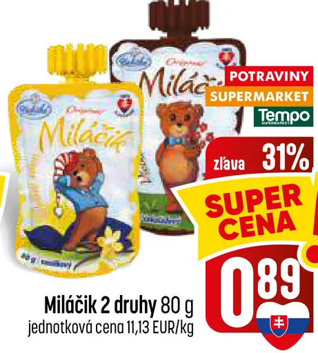 Miláčik 2 druhy