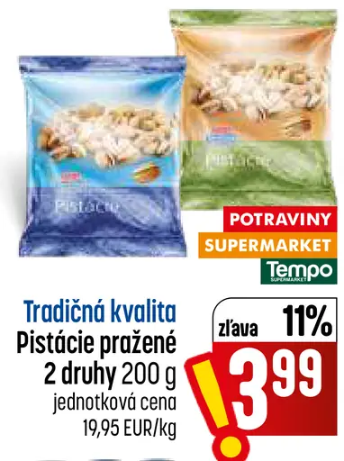 Pistácie pražené, 2 druhy