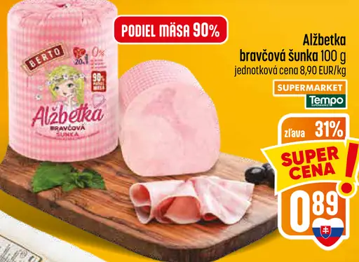 Alžbetka bravčová šunka