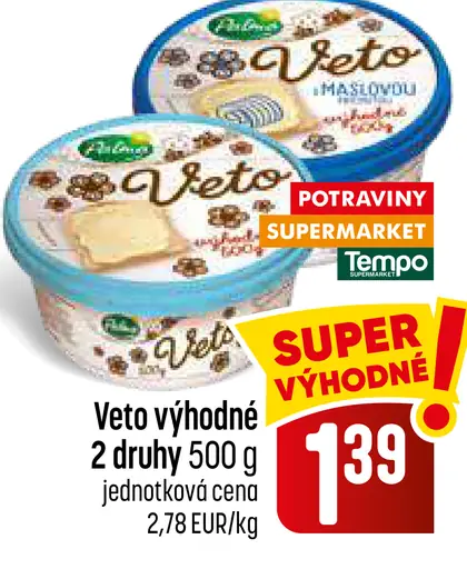 Veto maslová nátierka, 2 druhy