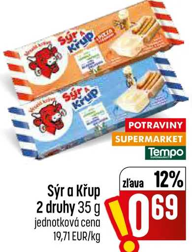 Sýr a krúp 2 druhy