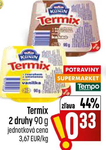 Kunín Termix – 2 druhy