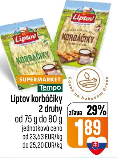 Liptov korbáčiky, 2 druhy