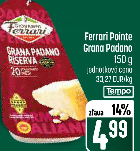 Ferrari Pointe Grana Padano Riserva