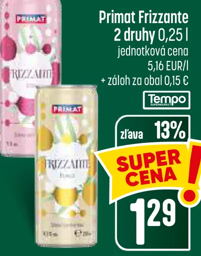 Primat Frizzante – 2 druhy