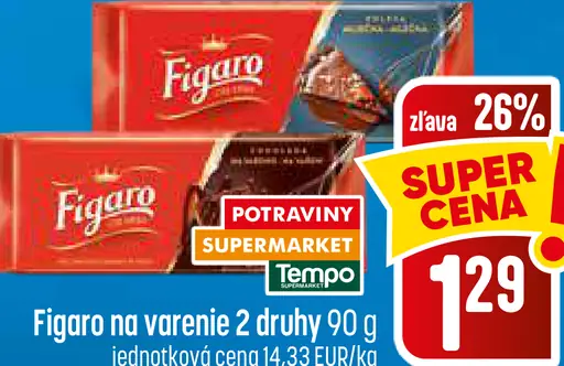 Figaro na varenie – 2 druhy