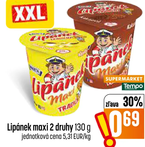 Madeta Lipánek maxi, 2 druhy