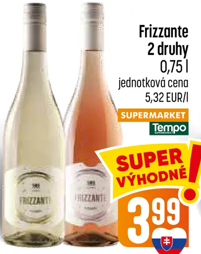 Frizzante, 2 druhy