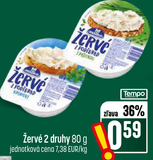 Kunín Žervé, 2 druhy