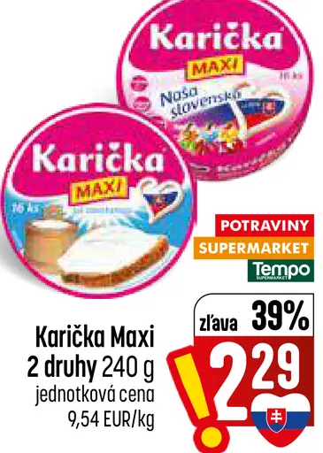 Karička Maxi