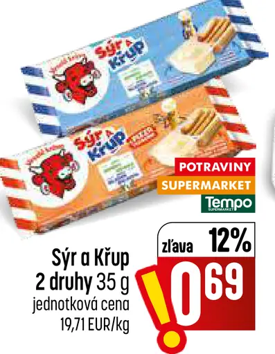 Sýr a krúp 2 druhy