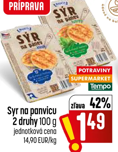Syr na panvicu 2 druhy