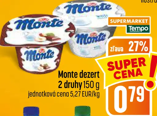 Monte dezert 2 druhy