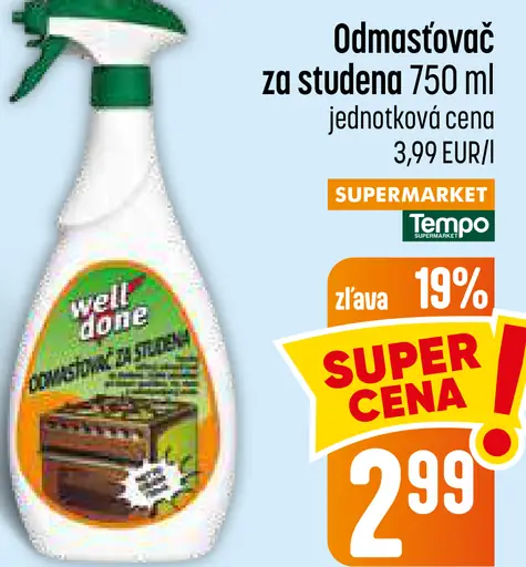 Well Done Odmasťovač za studena